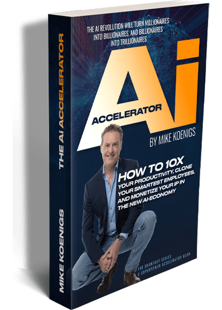 Ai Accelerator - By Mike Koenigs